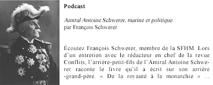 Podcast : Amiral Antoine Schwerer, marine et politique. François Schwerer