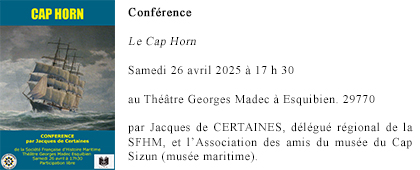 Conférence : Le Cap Horn. Samedi 26 avril 2025 à 17 h 30, par Jacques de Certaines. .