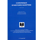 La Chronique d'Histoire Maritime - n°78, juin 2015 La Chronique d'Histoire Maritime - n°78, juin 2015