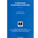 La Chronique d'Histoire Maritime - n° 80, juin 2016 La Chronique d'Histoire Maritime - n° 80, juin 2016