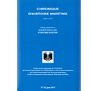 La Chronique d'Histoire Maritime - n° 82, juin 2017 La Chronique d'Histoire Maritime - n° 82, juin 2017