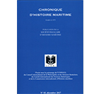 La Chronique d'Histoire Maritime - n° 83, décembre 2017