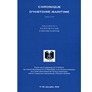 La Chronique d'Histoire Maritime - n° 85, décembre 2018 La Chronique d'Histoire Maritime - n° 85, décembre 2018