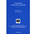 La Chronique d'Histoire Maritime - n° 88, juin 2020 La Chronique d'Histoire Maritime - n° 88, juin 2020