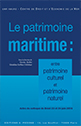  Nicolas BOILET, Géraldine GOFFAUX-CALLEBAUT (dir.), Le patrimoine maritime : entre patrimoine culturel et patrimoine naturel, Paris, Pedone, 2018