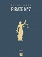 Publication : Élise Arfi, Pirates n°7, Paris, éditions Anne Carrière, 2018