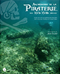 Publication : « Archéologie de la piraterie des XVIIe-XVIIIe siècles. Etude de la vie quotidienne des flibustiers de la mer des Caraïbes à l'océan Indien.» Sous la direction de Jean Soulat, Éditions Mergoil, Dremil-Lafarge, à paraître, 2019.