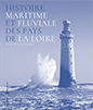 Publication : Jean-François Henry, Histoire maritime et fluviale des Pays de la Loire, Nantes, Éditions 303, novembre 2020, 176 p.