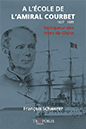 Publication : À l'école de l'Amiral Courbet de François Schwerer. Éditions Temporis, juin 2023.