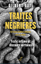 Publication : Traites négrières en France méditerranéenne au XVIIIe-XIXe siècle. Trafic infâme et discours vertueux.  Buti Gilbert, novembre 2023