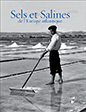 Sels et salines de l'Europe atlantique, Loïc MENANTEAU (dir.), Rennes, Presses Universitaires de Rennes, 2018, 504 p.
