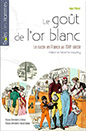 Le goût de l’or blanc. Le commerce du sucre en France au XVIIIe siècle - Maud Villeret, PUR 2017 