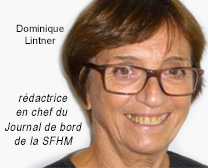 Dominique Lintner : rédactrice en chef du Journal de bord de la SFHM
