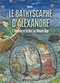  Publication : Questes, « Le bathyscaphe d’Alexandre. L’homme et la mer au Moyen-âge », éditions Vendémiaire, Paris, 2018
