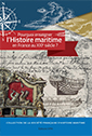Pourquoi enseigner l’Histoire maritime en France au XXIe siècle ? Collection de la Société Française d’Histoire Maritime, vol 1, 2018